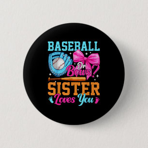 Badge Rond 5 Cm Baseball Ou Arcs Votre Soeur Vous Aime Révélation