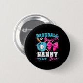 Badge Rond 5 Cm Baseball Ou Bows Nanny Vous Aime Genre Révéler Fam (Devant & derrière)