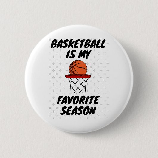 Badge Rond 5 Cm Basketball Est Ma Saison Préférée 8 (Devant)