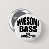 Badge Rond 5 Cm Basse incroyable (Devant & derrière)