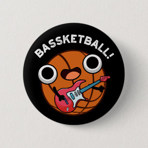 Badge Rond 5 Cm Bassketball Funny Basketball Music Pun Dark BG