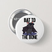 Badge Rond 5 Cm Bat À L'Os Drôle Animal Pun (Devant & derrière)