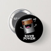 Badge Rond 5 Cm Batterie Rawy Power Funny Pun Dark BG (Devant & derrière)