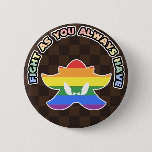 Badge Rond 5 Cm "Battez-vous comme vous l'avez toujours fait !" Ép (Devant)
