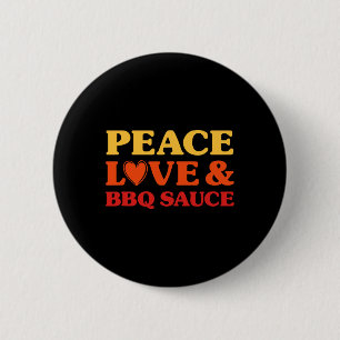 Badge Rond 5 Cm Bbq Sauce I Love Bbq Sauce Drôle Nourriture