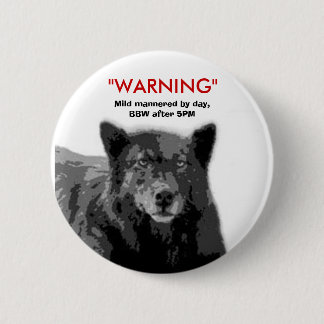 Badge Rond 5 Cm BBW avertissant le Pin…