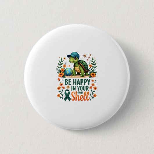 Badge Rond 5 Cm Be Happy In Your Own Shell Turtle Autism Awareness (Devant)