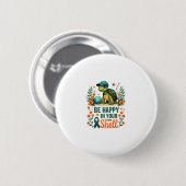 Badge Rond 5 Cm Be Happy In Your Own Shell Turtle Autism Awareness (Devant & derrière)
