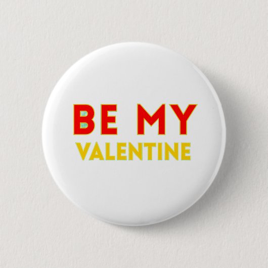 Badge Rond 5 Cm BE MY VALENTlNE (Devant)