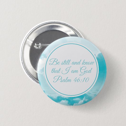 Badge Rond 5 Cm Be Still and Know Beautiful Christian Bible Vers (Devant & derrière)