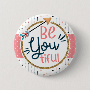Badge Rond 5 Cm Be YOU Tiful Boho Chic Inspirational
