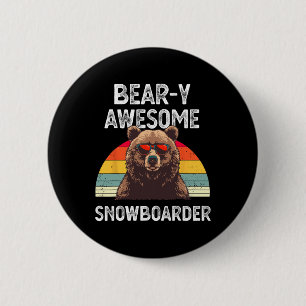Badge Rond 5 Cm Bear y Awesome Snowboarder Joke Snowboard Rider Sn