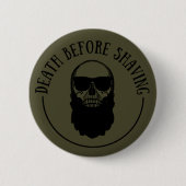 Badge Rond 5 Cm Bearded cite drôle barbe dire cadeaux (Devant)