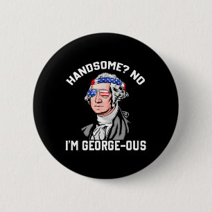 Badge Rond 5 Cm Beau No George Washington 1776 Funny 4th Of Ju