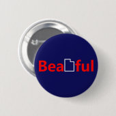 Badge Rond 5 Cm Beautiful (Devant & derrière)