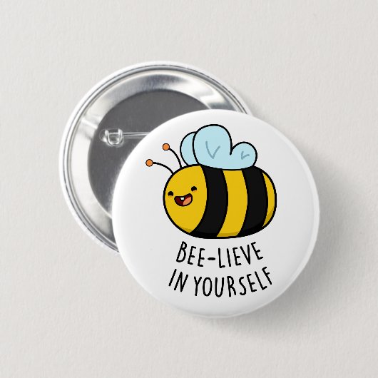 Badge Rond 5 Cm Bee-lieve en toi amusant Bee Pun (Devant & derrière)