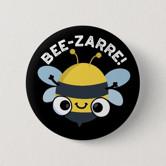 Badge Rond 5 Cm Bee-zarre Funny Bizarre Bee Pun Dark BG (Devant)