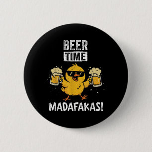 Badge Rond 5 Cm Beer Time Madafakas Drôle Mème Canard Avec Beer Ch