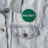 Badge Rond 5 Cm Belfast (En situation)