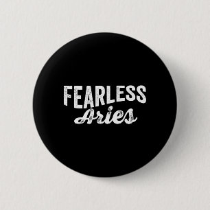 Badge Rond 5 Cm Bélier sans peur Astrologie Anniversaire Horoscope