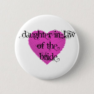Badge Rond 5 Cm Belle-fille de l'épouse