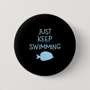 Badge Rond 5 Cm Belle Juste Garder Baignade Hommes Femmes Ide Grap