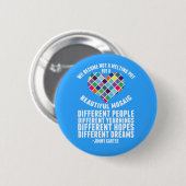 Badge Rond 5 Cm Belle mosaïque de diversité Citation (Devant & derrière)