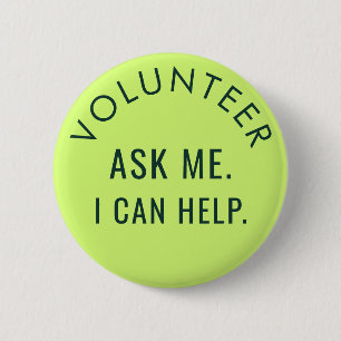 Badge Rond 5 Cm Bénévole Me Demander Minimaliste Organismes de bie
