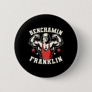 Badge Rond 5 Cm Benjamin Benchamin Franklin Bench Press Bodybuildi