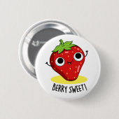 Badge Rond 5 Cm Berry Sweet Funny Pun aux fraises (Devant & derrière)