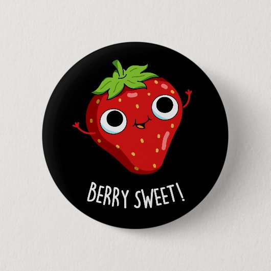 Badge Rond 5 Cm Berry Sweet Funny Pun de fraise Dark BG (Devant)
