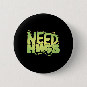 Badge Rond 5 Cm Besoin de câlins – Conception de confort mignon po