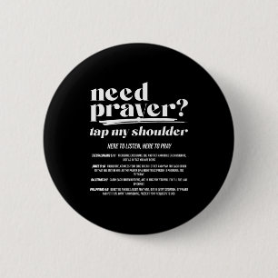 Badge Rond 5 Cm Besoin de prière tapez sur mon épaule Hommes Femme