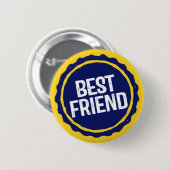 Badge Rond 5 Cm Best Friend. (Devant & derrière)