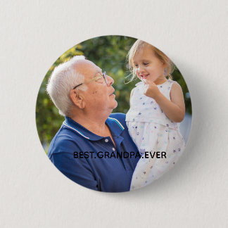Badge Rond 5 Cm Best Grandpa Ever Full Photo Custom  