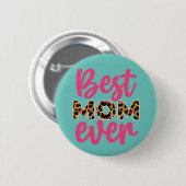 Badge Rond 5 Cm Best Mom Ever Leopard Print Pattern Mother's Day (Devant & derrière)