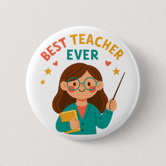 Badge Rond 5 Cm Best Teacher Ever – Cute Cartoon Appreciation
