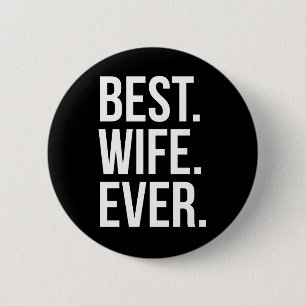Badge Rond 5 Cm Best Wife Ever Modern White Text on Black