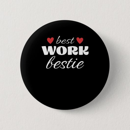 Badge Rond 5 Cm Best Work Bestie Classic (Devant)