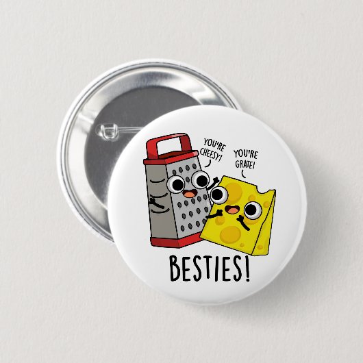 Badge Rond 5 Cm Besties Funny Fromage Grater Pun (Devant & derrière)