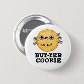 Badge Rond 5 Cm Beurre Cookie Funny Food Pun (Devant & derrière)