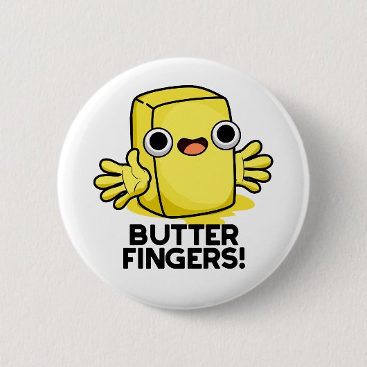 Badge Rond 5 Cm Beurre Doigts Funny Beurre Alimentation Pun (Devant)