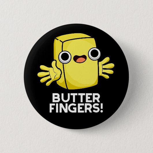 Badge Rond 5 Cm Beurre Doigts Funny Beurre Alimentation Pun Dark B (Devant)