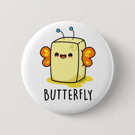 Badge Rond 5 Cm Beurre Drôle Papillon Avec Jeu D'Ailes (Devant)