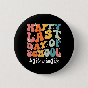 Badge Rond 5 Cm Bibliothèque La Vie Heureuse Dernière Journée De P