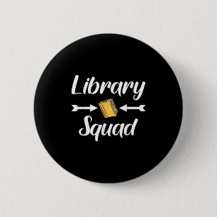 Badge Rond 5 Cm Bibliothèque Squad Professeur Amateurs de livre Bi