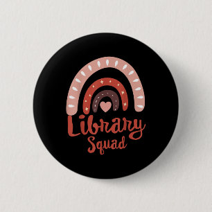 Badge Rond 5 Cm Bibliothèque Squad School Squad Librarian Livre de