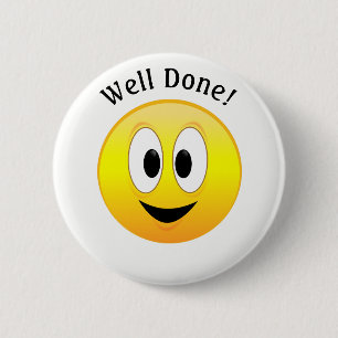 Badge Rond 5 Cm Bien fait !, Visage jaune heureux