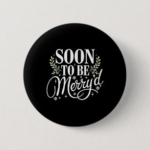 Badge Rond 5 Cm Bientôt, Joyeux Noël Engagé Couple Matchi
