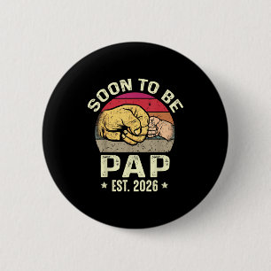 Badge Rond 5 Cm Bientôt Papa Établi 2026 Pour Nouveau Papa Drôle F